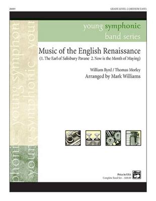 Music of the English Renaissance: (Arr. Mark Williams): Orchestre d'Harmonie
