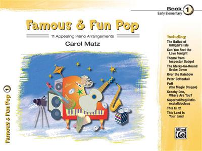 Famous & Fun Pop 1: (Arr. Carol Matz): Solo de Piano