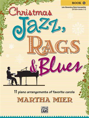 Christmas Jazz, Rags & Blues 1: (Arr. Martha Mier): Solo de Piano