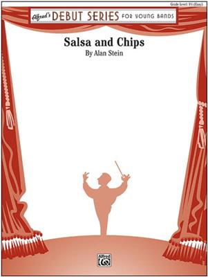 Alan Stein: Salsa and Chips: Orchestre d'Harmonie