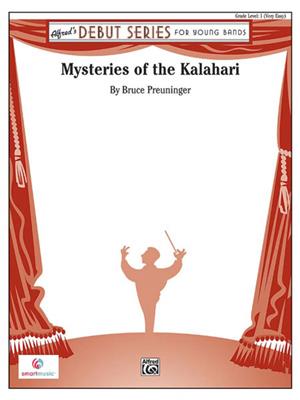 Bruce Preuninger: Mysteries of the Kalahari: Orchestre d'Harmonie