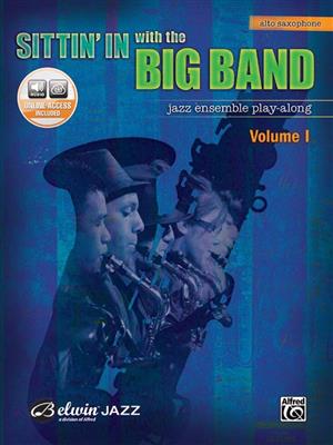 Sittin' in with the Big Band: Saxophone Alto