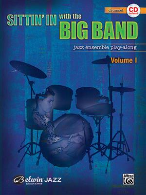 Sittin' In with the Big Band, Vol. 1: Batterie