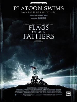 Clint Eastwood: Platoon Swims (from Flags of Our Fathers): (Arr. Carol Matz): Piano Facile