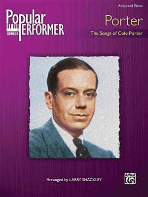 Cole Porter: Popular Performer: Porter: (Arr. Larry Shackley): Solo de Piano