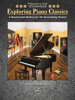 Exploring Piano Classics Technique, Prep. Level