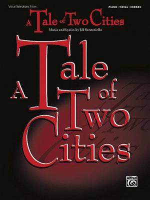 Jill Santoriello: Tale of Two Cities: Vocal Selections: Piano, Voix & Guitare