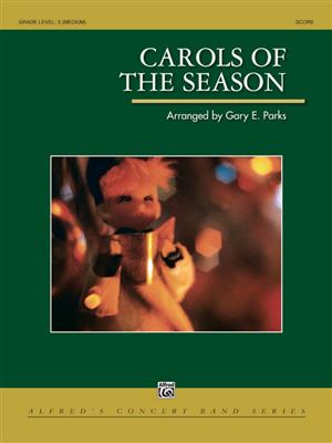 Carols of the Season: (Arr. Gary E. Parks): Orchestre d'Harmonie