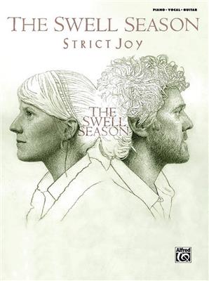 The Swell Season: The Swell Season: Strict Joy: Piano, Voix & Guitare