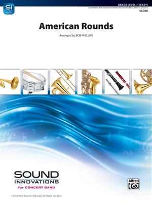 American Rounds: (Arr. Bob Phillips): Orchestre d'Harmonie