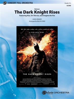 Hans Zimmer: Batman: The Dark Knight Rises: (Arr. Ralph Ford): Orchestre Symphonique