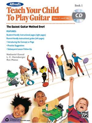 Alfred's Teach Your Child to Play Guitar, Book 1