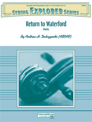 Andrew H. Dabczynski: Return To Waterford: Orchestre à Cordes
