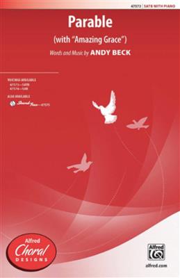 Andy Beck: Parable: Chœur Mixte et Accomp.