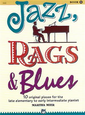 Martha Mier: Jazz, Rags & Blues 1: Solo de Piano