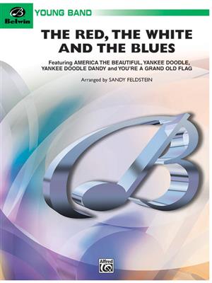 The Red, the White, and the Blues: (Arr. Sandy Feldstein): Orchestre d'Harmonie