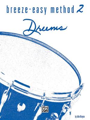 John Kinyon: Breeze-Easy Method for Drums, Book II: Batterie