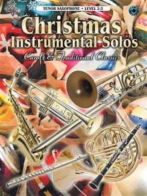 Carols & Traditional Classics - Ten. Sax: Saxophone Ténor