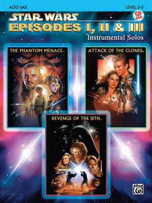 John Williams: Star Wars: Episodes I, II & III: Saxophone