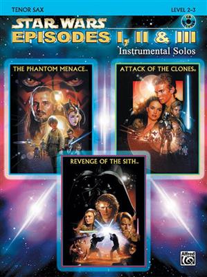 John Williams: Star Wars: Episodes I, II & III: Saxophone