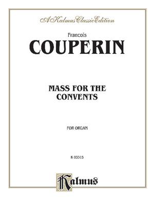 François Couperin: Messe Pour Les Convents: Orgue