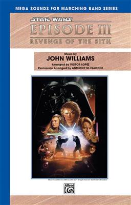 John Williams: Star Wars: Episode III Revenge of the Sith: (Arr. Victor Lopez): Marching Band