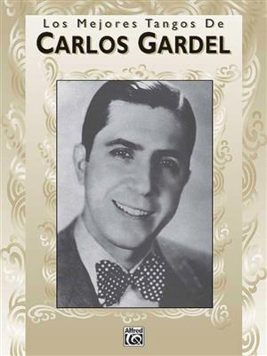 Mejores Tangos De Carlos: Piano, Voix & Guitare