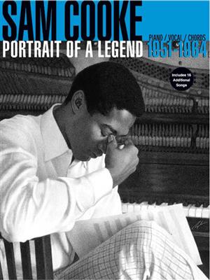 Sam Cooke: Sam Cooke: Portrait of a Legend 1951-1964: Piano, Voix & Guitare