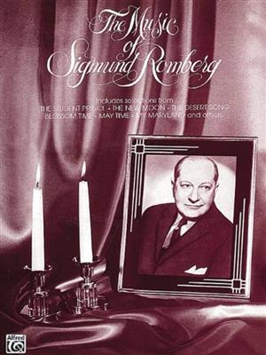 Sigmund Romberg: The Music of Sigmund Romberg: Piano, Voix & Guitare