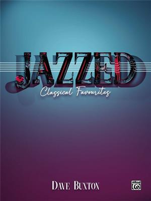 Jazzed: Classical Favourites: Solo de Piano