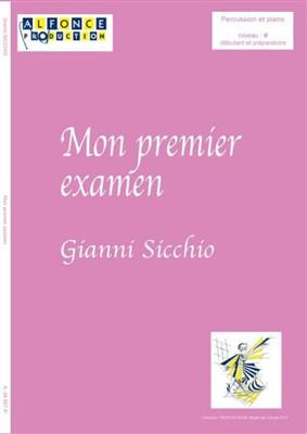 Gianni Sicchio: Mon Premier Examen: Percussion (Ensemble)