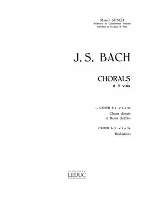 Johann Sebastian Bach: Chorals A 4 Voix: Chœur Mixte et Accomp.