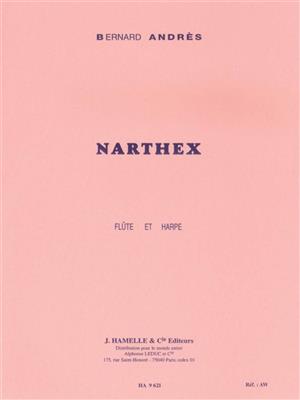 Andres: Narthex: Flûte Traversière et Accomp.