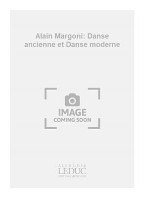 Alain Margoni: Alain Margoni: Danse ancienne et Danse moderne: Duo pour Harpes