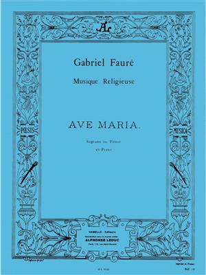 Gabriel Fauré: Ave Maria Op.67 No.2: Chant et Piano