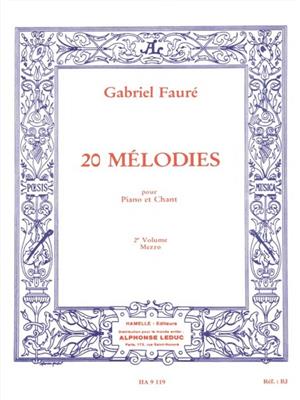 Gabriel Fauré: 20 Mélodies - Mezzo - Vol. 2: Chant et Piano