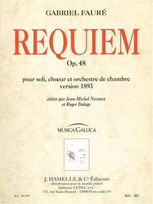 Gabriel Fauré: Requiem Op. 48 - Version 1893: Chœur Mixte et Ensemble