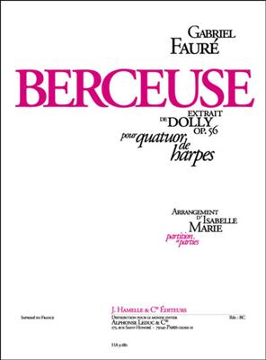 Gabriel Fauré: Gabriel Faure: Berceuse Op.56, No.1: Quatuor à Cordes