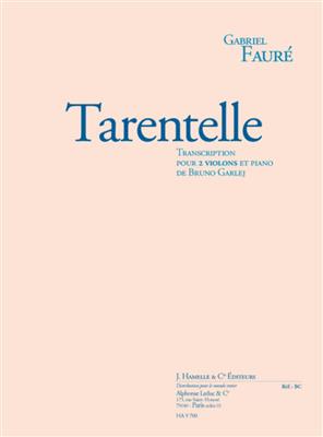 Gabriel Fauré: Tarentelle: Duos pour Violons