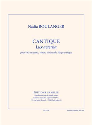 Nadia Boulanger: Boulanger N: Cantique: Chant et Autres Accomp.