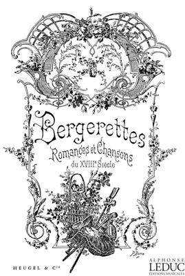 Jean-Baptiste Weckerlin: Bergerettes: Chant et Piano