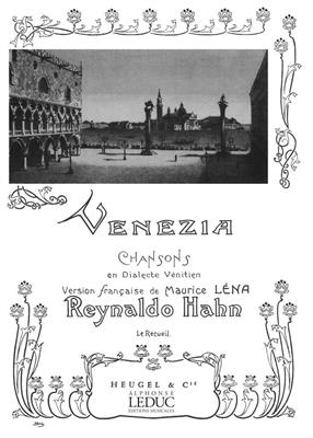 Reynaldo Hahn: Venezia: Chant et Piano
