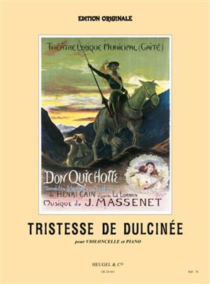 Jules Massenet: Tristesse De Dulcinee: Violoncelle et Accomp.