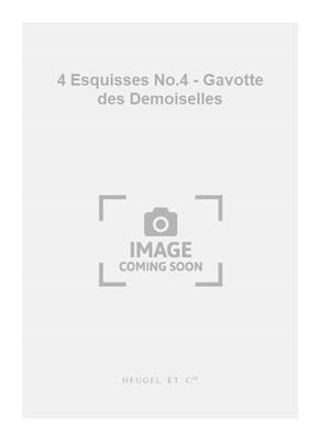 Philippe Gaubert: 4 Esquisses No.4 - Gavotte des Demoiselles: Violon et Accomp.