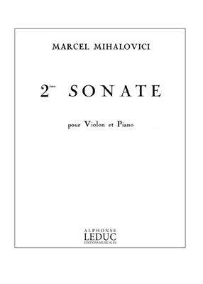 Marcel Mihalovici: Sonate N02: Violon et Accomp.