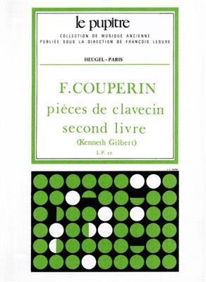 François Couperin: Pièces De Clavecin Vol.2: Clavecin