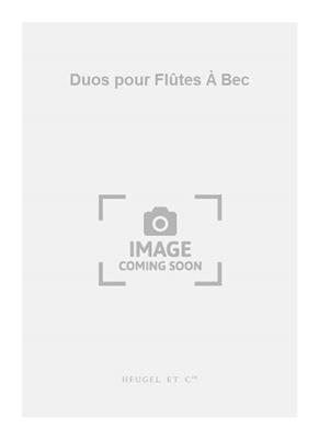 Michel Sanvoisin: Duos pour Flûtes À Bec: Duo pour Flûtes à Bec