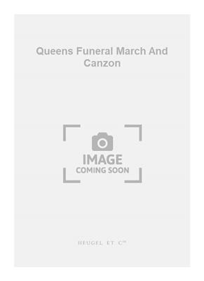 Henry Purcell: Queens Funeral March And Canzon: Ensemble de Cuivres