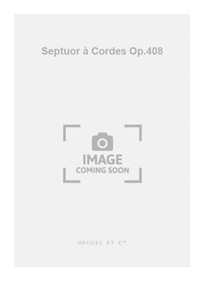 Darius Milhaud: Septuor à Cordes Op.408: Cordes (Ensemble)