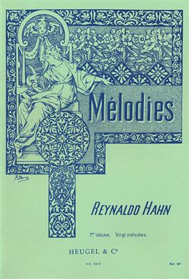 Reynaldo Hahn: 40 Mélodies Vol 1: 20 Melodies: Chant et Piano